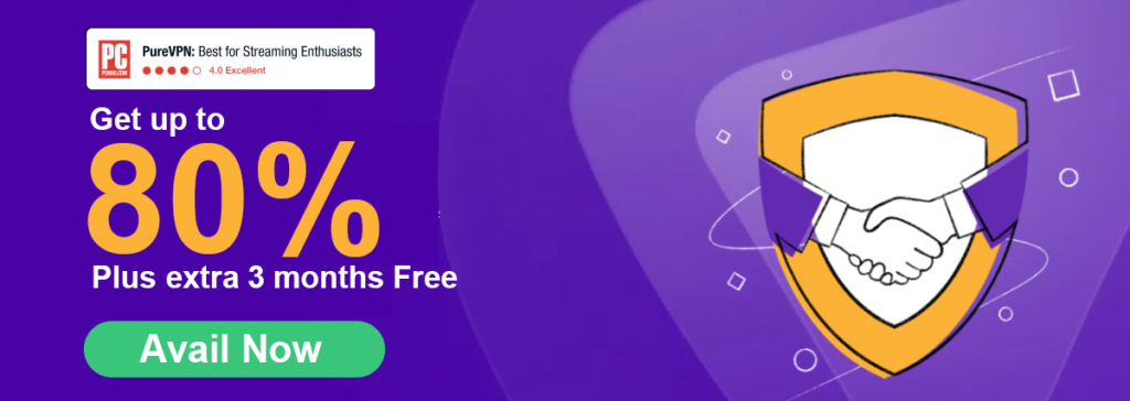 PureVPN Coupon Code - Get upto 80% Off + 3 Months Free