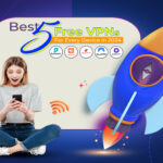 Best 5 Free VPNs for Every Device in 2024